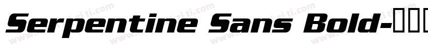 Serpentine Sans Bold字体转换